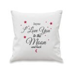 Personalised 'I Love You To The Moon And Back' Filled Cushion - Image 5