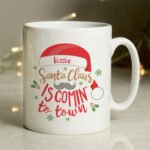 Personalised 'Santa Claus Is Comin' To Town' Ceramic Christmas Mug - Image 2