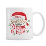 Personalised 'Santa Claus Is Comin' To Town' Ceramic Christmas Mug - Image 5