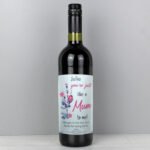 Personalised 'You're Just Like A Mum To Me' Bottle of Red Wine