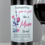 Personalised 'You're Just Like A Mum To Me' Bottle of Red Wine - Image 2