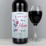 Personalised 'You're Just Like A Mum To Me' Bottle of Red Wine - Image 3