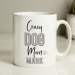Personalised 'Crazy Dog Man' Ceramic Mug - Image 3