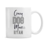 Personalised 'Crazy Dog Man' Ceramic Mug - Image 5