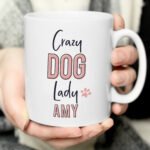 Personalised 'Crazy Dog Lady' Ceramic Mug - Image 2