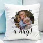 Personalised 'For When You Need A Hug' Photo Upload Filled Cushion - Image 2