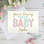 Personalised 'You're Leaving To Have a Baby' Greeting Card - Image 2