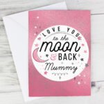Personalised 'Love You To The Moon & Back' Pink Card