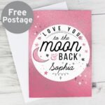 Personalised 'Love You To The Moon & Back' Pink Card - Image 2
