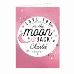 Personalised 'Love You To The Moon & Back' Pink Card - Image 5