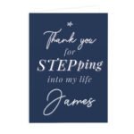 Personalised 'Thank You For STEPping Into My Life' Stepdad Card - Image 4