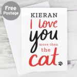 Personalised 'I Love You More Than The Cat' Card - Image 3