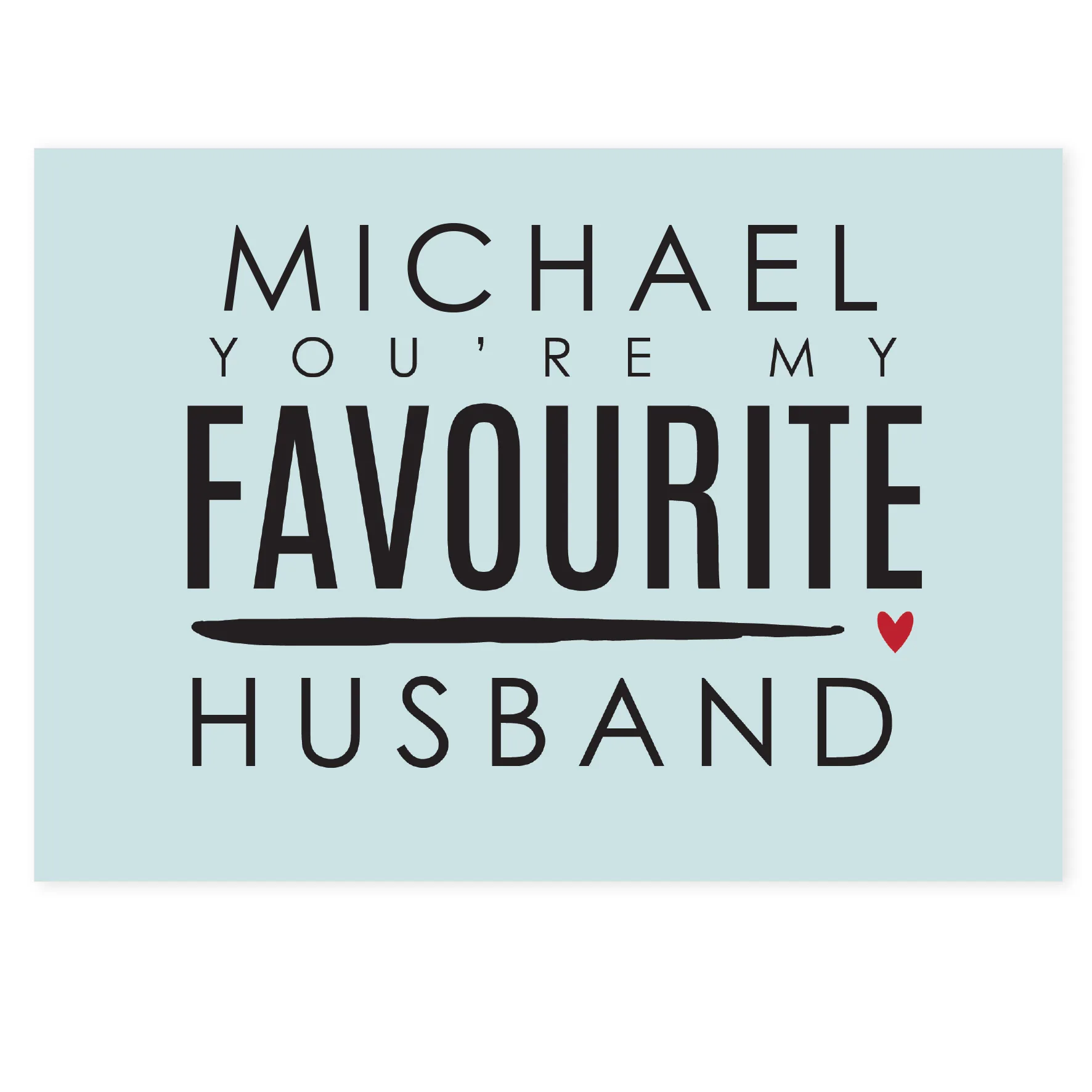 Personalised 'You're My Favourite Husband' Card - Image 4
