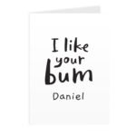 Personalised 'I Like Your Bum' Card - Image 4