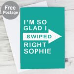 Personalised 'I'm So Glad I Swiped Right' Card - Image 2