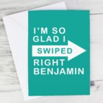 Personalised 'I'm So Glad I Swiped Right' Card - Image 4