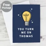 Personalised 'You Turn Me On' Light Bulb Design Card - Image 2