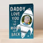 Personalised 'Love You To The Moon & Back' Photo Upload Card