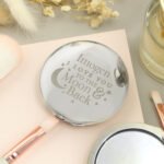 Personalised 'I Love You To The Moon & Back' Round Silver Nickel Plated Compact Mirror - Image 3