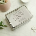 Personalised 'To My Beautiful Mum' Rectangular Silver Nickel Plated Jewellery Box - Image 4
