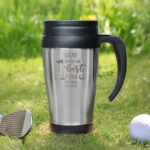 Personalised 'You're The Best By Par' Golf Themed Stainless Steel Travel Mug - Image 2