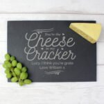Personalised 'You're The Cheese To My Cracker' Slate Cheese Board - Image 3