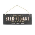 Personalised 'You Are Beer-illiant' Hanging Slate Plaque - Image 3
