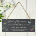Personalised 'Butterflies Appear...' Memorial Hanging Slate Plaque