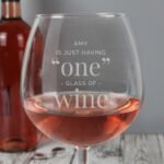 Personalised 'One Glass of Wine' Bottle of Wine Glass - Image 3