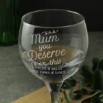 Personalised 'Mum You Deserve This' Balloon Style Gin Glass - Image 2