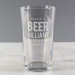 Personalised 'Beer-Illiant Birthday' Pint Glass