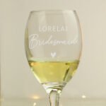 Personalised 'Bridesmaid' Heart Motif Wine Glass - Image 3