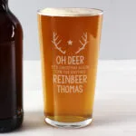 Personalised 'Time For Another Reinbeer' Christmas Pint Glass - Image 3