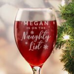 Personalised 'I'm On The Naughty List' Christmas Wine Glass - Image 3