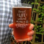 Personalised 'Life Without You Would Be Un-Beer-able' Pint Glass - Image 4