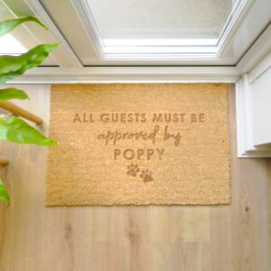 P011017 Personalised 'All Guests Must Be Approved By' Pet Rectangle Coir Indoor Doormat