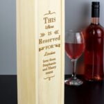 Personalised 'Reserved For' Wooden Wine Bottle Gift Box - Image 2