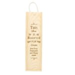 Personalised 'Reserved For' Wooden Wine Bottle Gift Box - Image 6