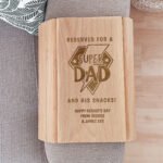 Personalised 'Reserved For a Super Dad' Wooden Sofa Tray - Image 2