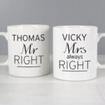 Personalised Classic 'Mr Right/Mrs Always Right' Ceramic Mug Set