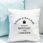 Personalised 'A House Is Not A Home' Dog Breed Filled Cushion - Image 4