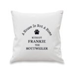 Personalised 'A House Is Not A Home' Dog Breed Filled Cushion - Image 6