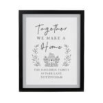 Personalised 'Together We Make A Home' Black Framed Poster - Image 3