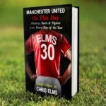 Personalised Manchester United F.C. 'On This Day' Football Book