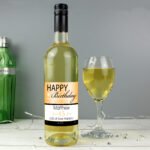 Personalised 'Happy Birthday' Bottle of White Wine