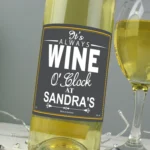 Personalised 'It's Always Wine O'Clock' Bottle of White Wine - Image 2