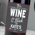 Personalised ‘It’s Always Wine O’Clock’ Bottle of Red Wine - Image 2