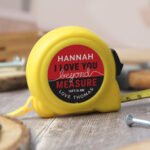 Personalised 'I Love You Beyond Measure' Yellow Tape Measure