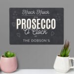Personalised 'Knock Knock It's Prosecco O'Clock' Aluminium Sign - Image 2