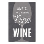 Personalised 'Working Nine To Wine' Aluminium Sign - Image 3